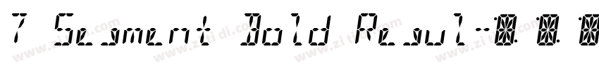 7 Segment Bold Regul字体转换